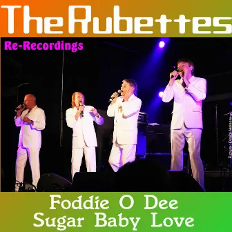 Foddie O Dee / Sugar Baby Love (Re-Recordings) by The Rubettes