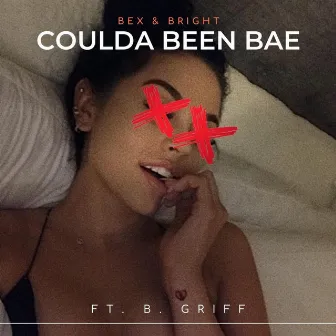 Coulda Been Bae by Bex & Bright