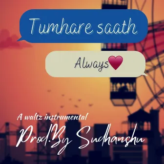 Tumhare Saath by Sudhanshu Maheshwari