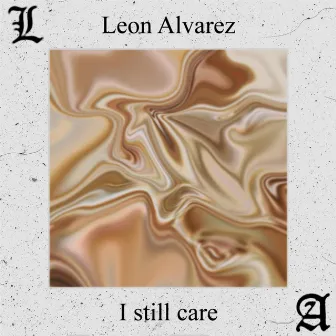 I Still Care by Leon Alvarez