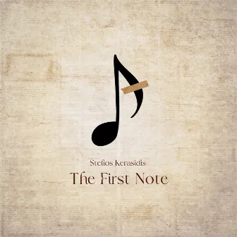 The First Note by Stelios Kerasidis