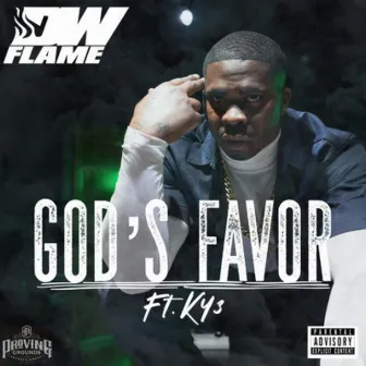 God's Favor by DW FLAME