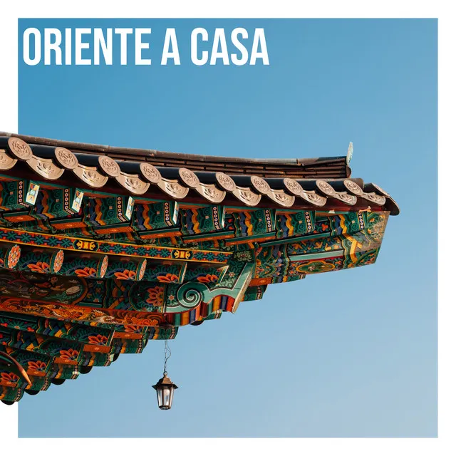 Oriente a Casa