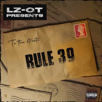 Rule 39 by Lz Ot