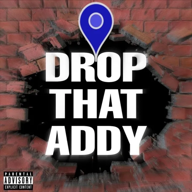 Drop That Addy