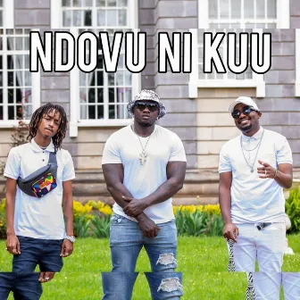 NDOVU NI KUU by NDOVU KUU