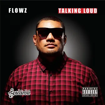 Talking Loud by Flowz