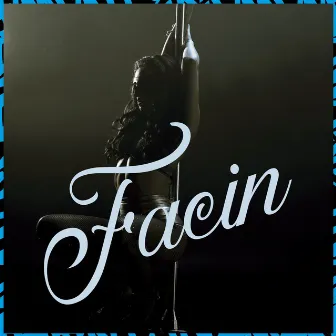 Facin by Dj Xavi