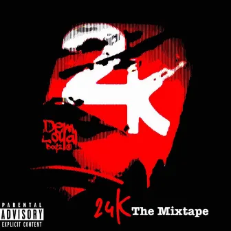 24 K the Mixtape by Bar'melo