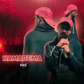 HAMADEMA by BLAZE