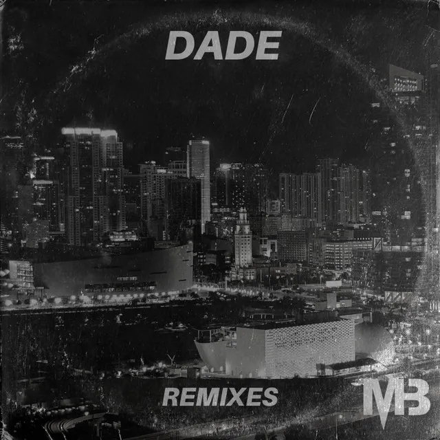 Dade - Z a K Remix