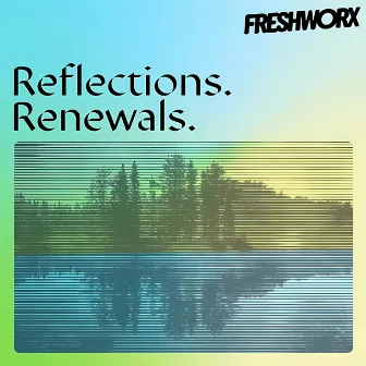 Reflections, Renewals by Ben Barlow