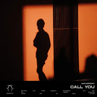 Call You by Decabrsky