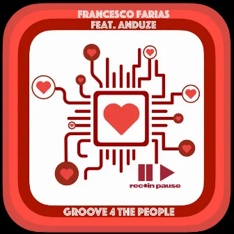 Groove 4 The People by Francesco Farias