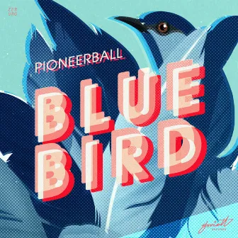 Blue Bird by Pioneerball