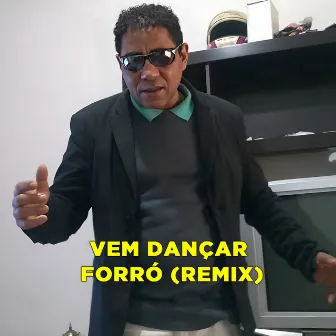 Vem Dançar Forró (Remix) by cjrmxx