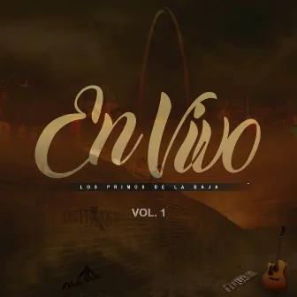 En Vivo, Vol. 1 by Los Primos de la Baja