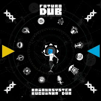 Futuro Dub by Buguinha Dub