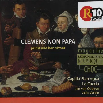 Clemens Non Papa, priest and bon vivant by La Caccia