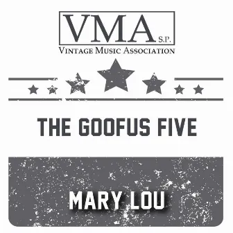 Mary Lou by The Goofus Five