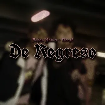 De Regreso by Johan Yañez