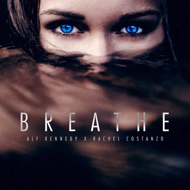 Breathe featuring Rachel Costanzo