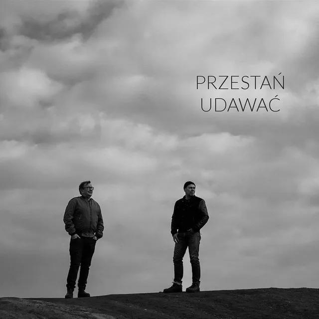 Przestań udawać