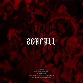 ZERFALL by HEAVY WARFARE