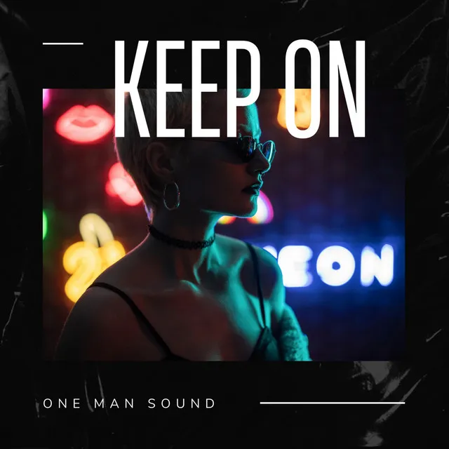 Keep On - Edit