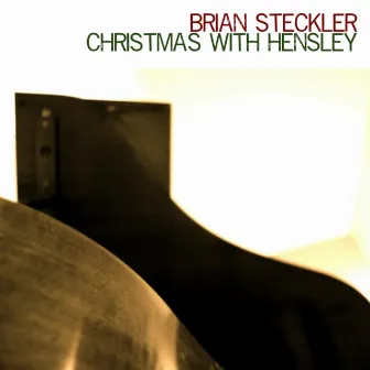 Christmas with Hensley by Brian Steckler