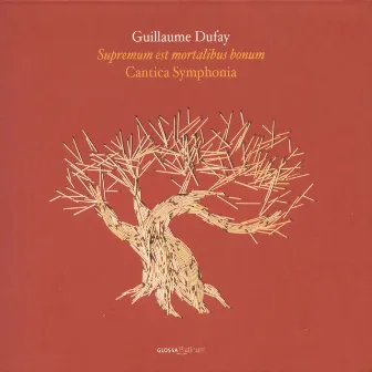 Dufay, G.: Choral Music by Cantica Symphonia