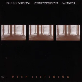 Deep Listening by Pauline Oliveros