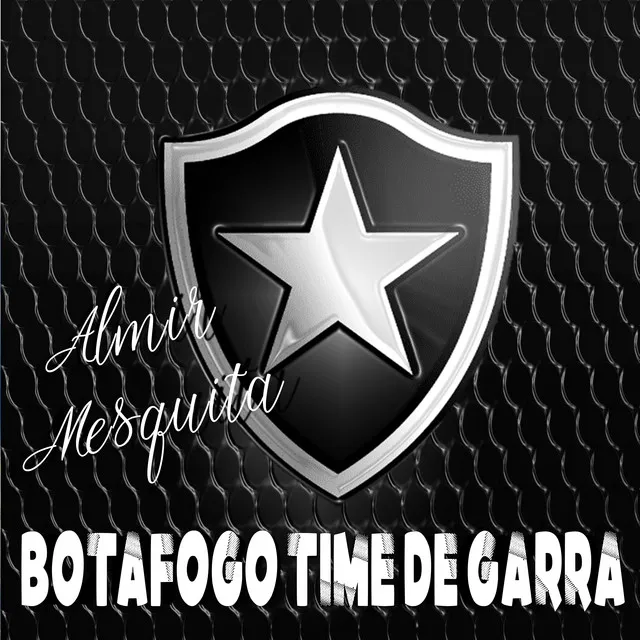 Botafogo Time de Garra