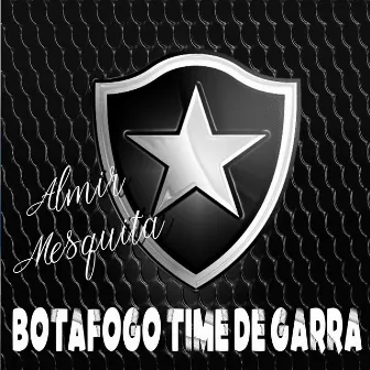 Botafogo Time de Garra by Unknown Artist