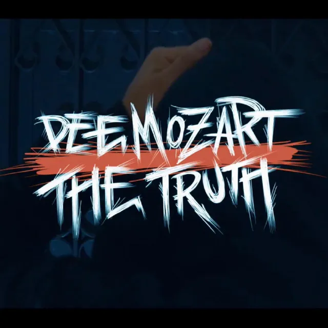 THE TRUTH - DEE MOZART