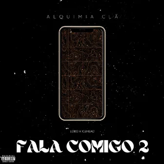 Fala Comigo 2 by ALQM