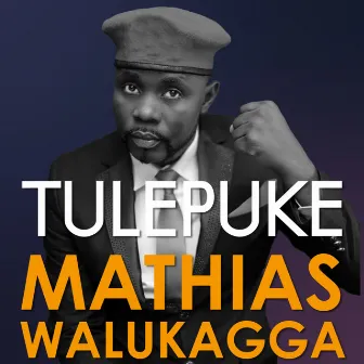 Tuleppuke by Walukagga