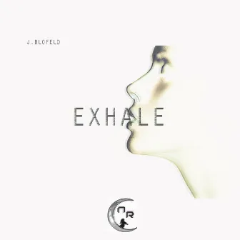 Exhale by J.Blofeld