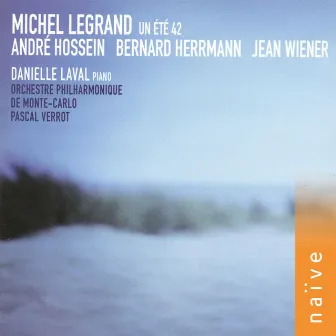 Michel Legrand: Un été 42 by Danielle Laval