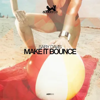 Make It Bounce by Saby Davis