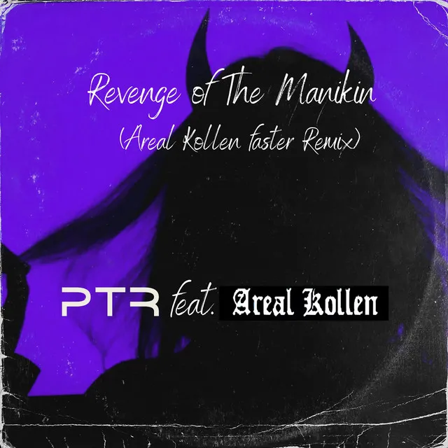 Revenge of the Manikin - Areal Kollen Faster Remix