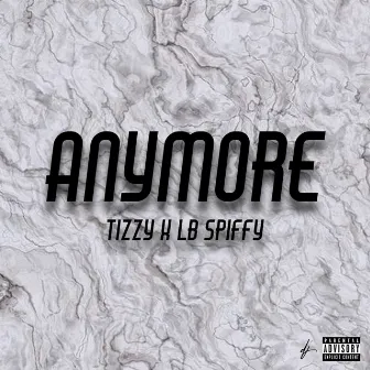 Anymore by LB