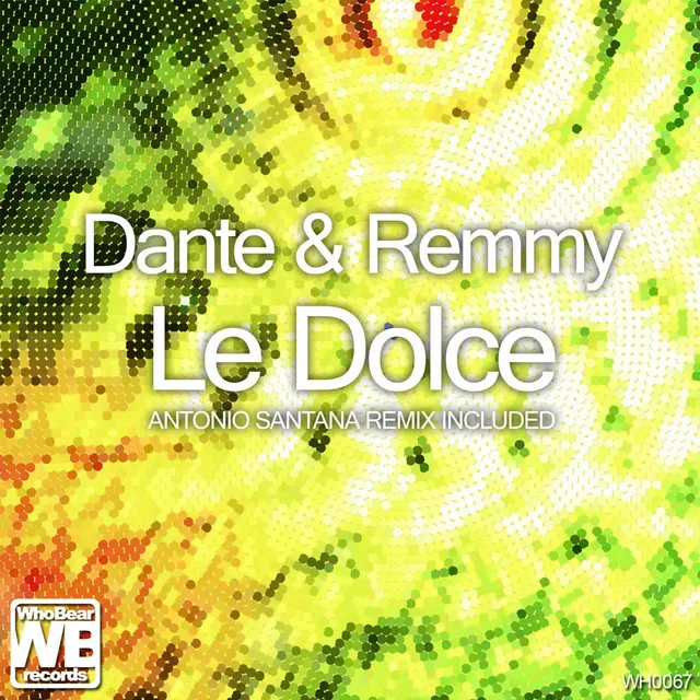 Le dolce - Antonio Santana Club Remix