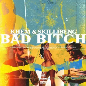 Bad Bitch by KHEM