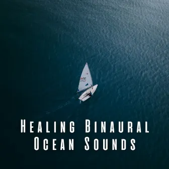 Healing Binaural Ocean Sounds by Solfeggio Frequencies Healing