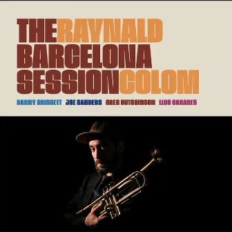 The Barcelona Session by Raynald Colom