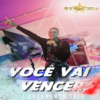 Você Vai Vencer by Felipe Starter