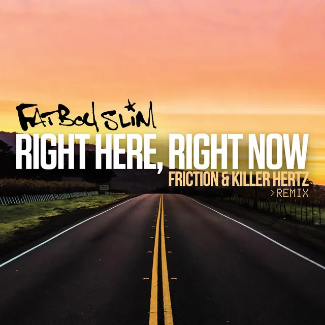 Right Here, Right Now - Friction & Killer Hertz Remix