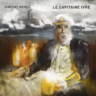 Le capitaine ivre by Vincent Rehel