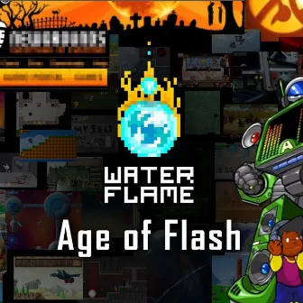 Age of Flash by Waterflame